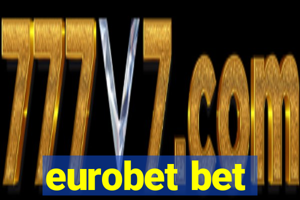 eurobet bet